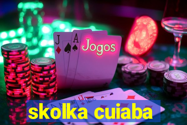 skolka cuiaba